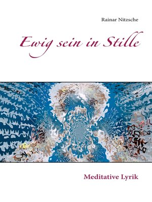 cover image of Ewig sein in Stille